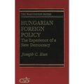 Hungarian Foreign Policy: The Experience of a New Democracy