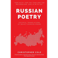 Russian Poetry: Faithful Translations of Select Russian Poems