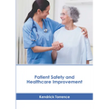 Patient Safety and Healthcare Improvement