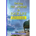 Defying the Storms in Your Life: How to overcome the problems in your life and even make history