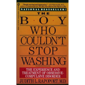 The Boy Who Couldn't Stop Washing: The Experience and Treatment of Obsessive-Compulsive Disorder