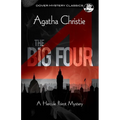 The Big Four: A Hercule Poirot Mystery