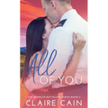 All of You: A Sweet Military Romance