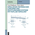 Simulation technischer linearer und nichtlinearer Systeme mit MATLAB/Simulink