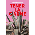 Tener La Carne / In the Flesh