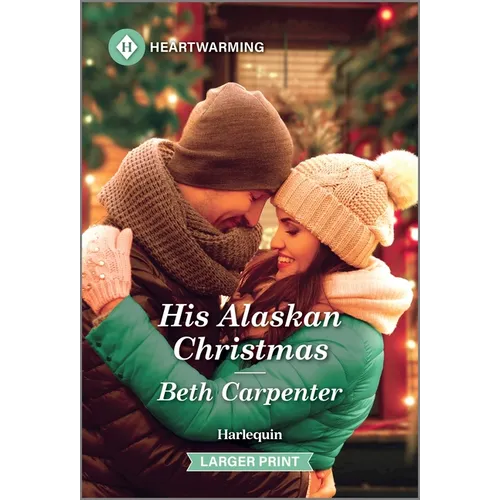 His Alaskan Christmas: A Clean and Uplifting Romance