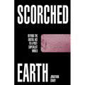 Scorched Earth: Beyond the Digital Age to a Post-Capitalist World