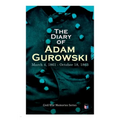 The Diary of Adam Gurowski: March 4, 1861 - October 18, 1863: Civil War Memories Series