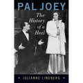 Pal Joey: The History of a Heel