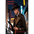 Unraveled Mysteries: The Reality of Private Investigation
