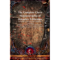 The Complete Clavis Steganographia of Johannes Trithemius: An English Translation and Comparative Commentary
