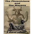 The Phoenicians and The Mayans