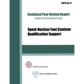 Spent Nuclear Fuel Canister Qualification Support