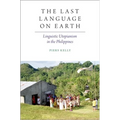 The Last Language on Earth: Linguistic Utopianism in the Philippines
