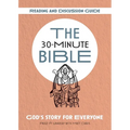 The 30-Minute Bible: Reading and Discussion Guide