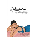 Remission - A Collection of Writing