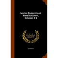 Marine Engineer And Naval Architect, Volumes 3-4