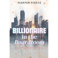 Billionaire in the Boardroom