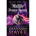 Midlife Demon Hunter: A Paranormal Women's Fiction Novel
