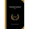 Griechische Geschichte: 4, Part 1