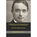 In What Sense are We Theosophists, and In What Sense Are We Rosicrucians?: with the original German