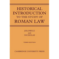 A Historical Introduction to the Study of Roman Law