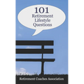 101 Retirement Lifestyle Questions