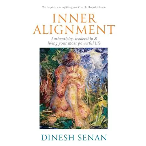 Inner Alignment: Authenticity, leadership & living your most powerful life