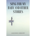 Song for My Baby and Other Stories