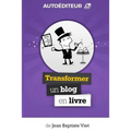 AutoEditeur: Transformer un Blog en Livre