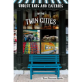 Unique Eats and Eateries of the Twin Cities