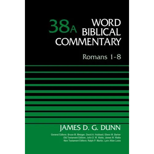 Romans 1-8, Volume 38a: 38