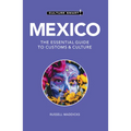 Mexico - Culture Smart!: The Essential Guide to Customs & Culture