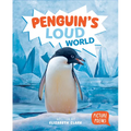 Penguin's Loud World