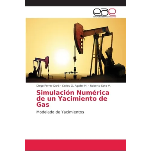 Simulación Numérica de un Yacimiento de Gas