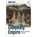 Unhomely Empire: Whiteness and Belonging, C.1760-1830