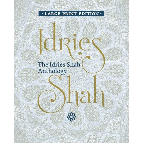 The Idries Shah Anthology