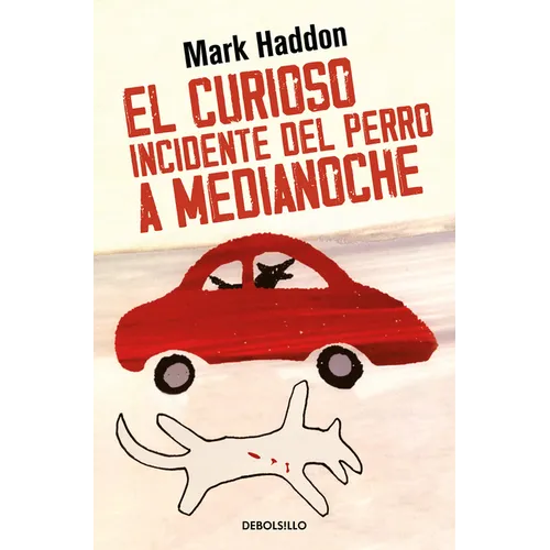 El Curioso Incidente del Perro a Medianoche / The Curious Incident of the Dog in the Night-Time