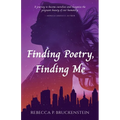 Finding Poetry, Finding Me