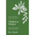 Mistletoe Winter