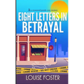 Eight Letters in Betrayal: A Tracy Belden Murder Mystery