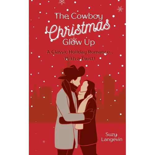 The Cowboy Christmas Glow Up