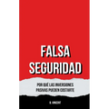 Falsa Seguridad: Por Qué las Inversiones Pasivas Pueden Costarte