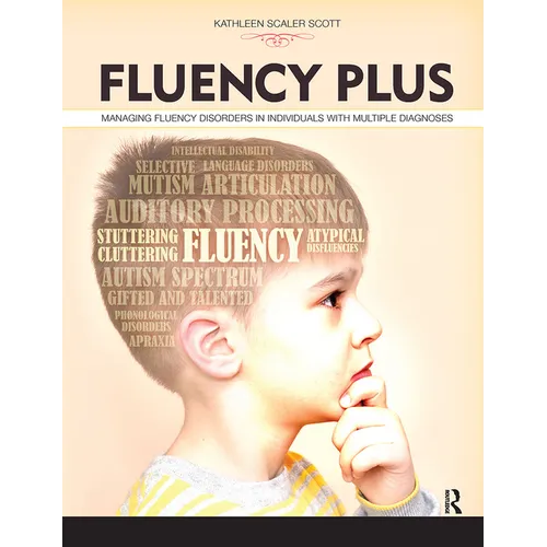 Fluency Plus: Managing Fluency Disorders in Individuals With Multiple Diagnoses