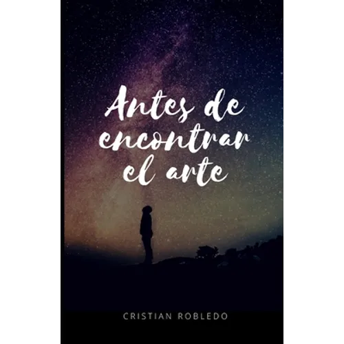 Antes de encontrar el arte