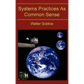 Systems Practices as Common Sense