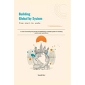 Building Global by System: from start to scale