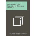 Philosophy And Religion In Colonial America
