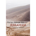 From Abram to Abraham