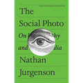 The Social Photo: On Photography and Social Media